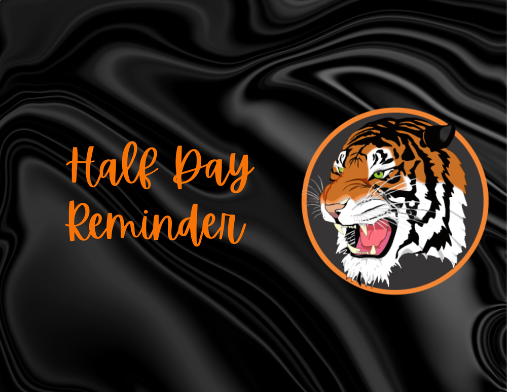 Half Day Reminder