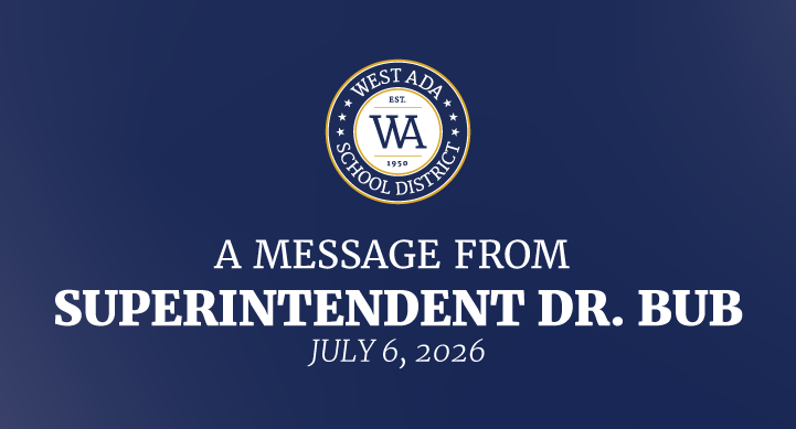 Navy blue background with WASD logo and the following text: "A MESSAGE FROM SUPERINTENDENT DR. BUB JULY 6, 2026"
