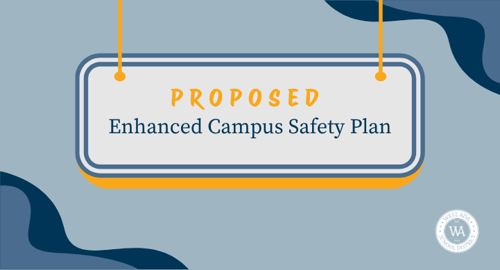 Proposed Enhanced Campus Safety Plan