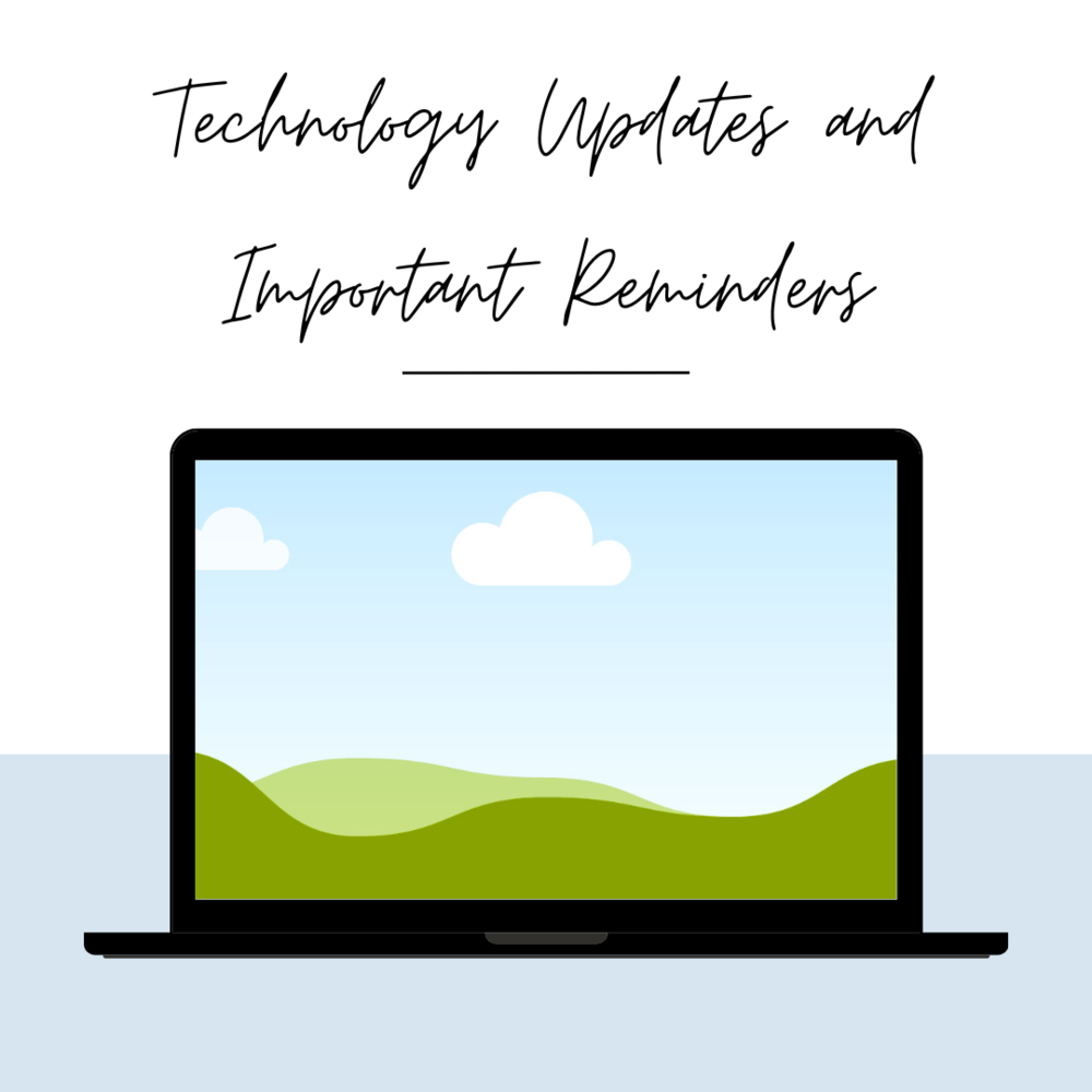WASD Technology Updates and Important Reminders