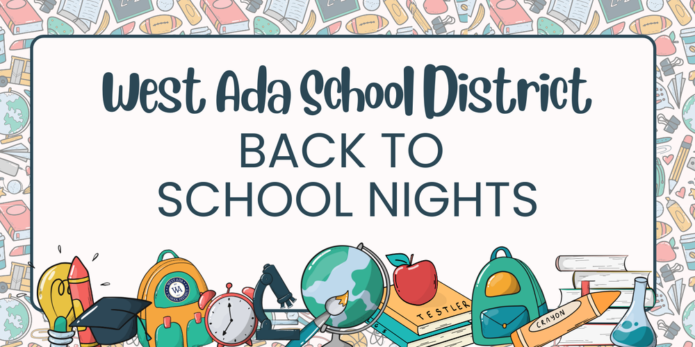 west ada school district - back to school nights