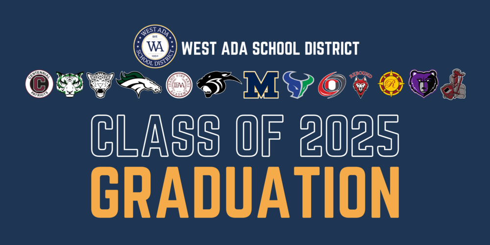 class of 2025 graduation - west ada school district