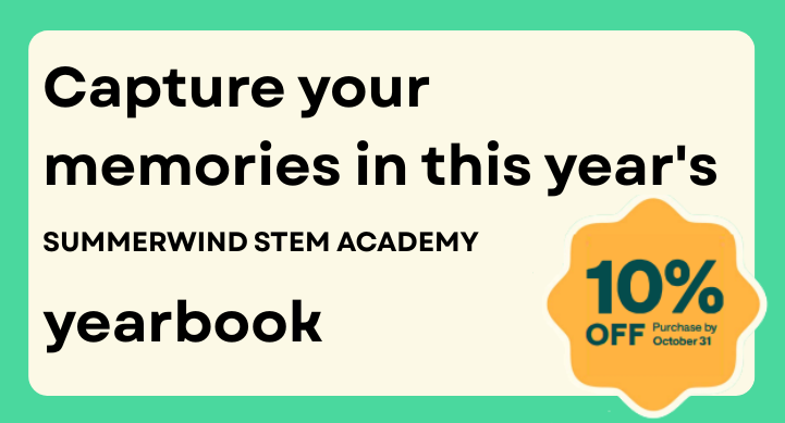 capture your memories in this year's summerwind stem academy yearbook 10% off purchase by October 31