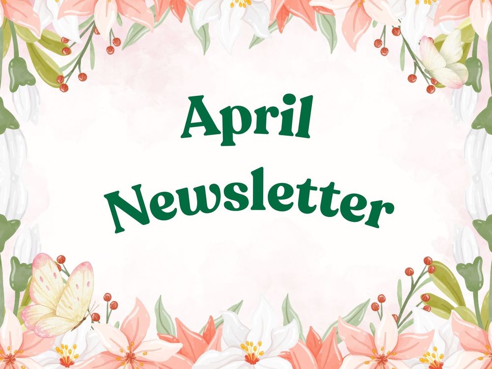 April Newsletter
