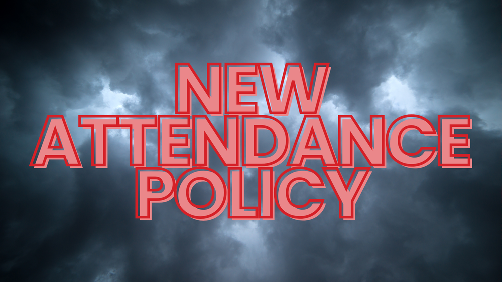 new attendance policy