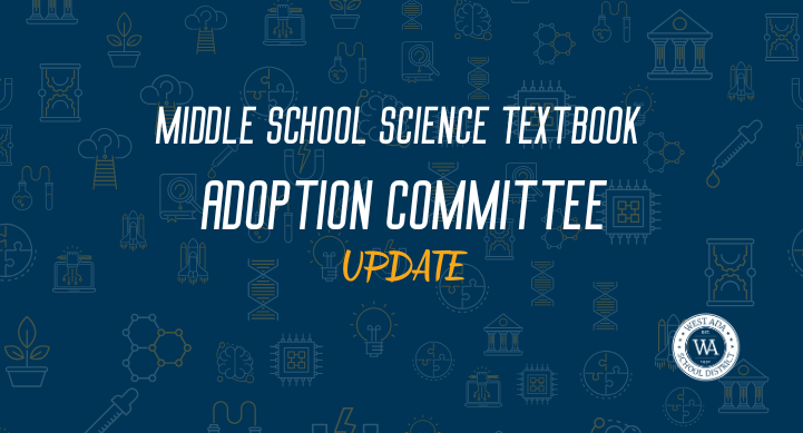 Text on image: MIDDLE SCHOOL SCIENCE TEXTBOOK ADOPTION COMMITTEE - UPDATE