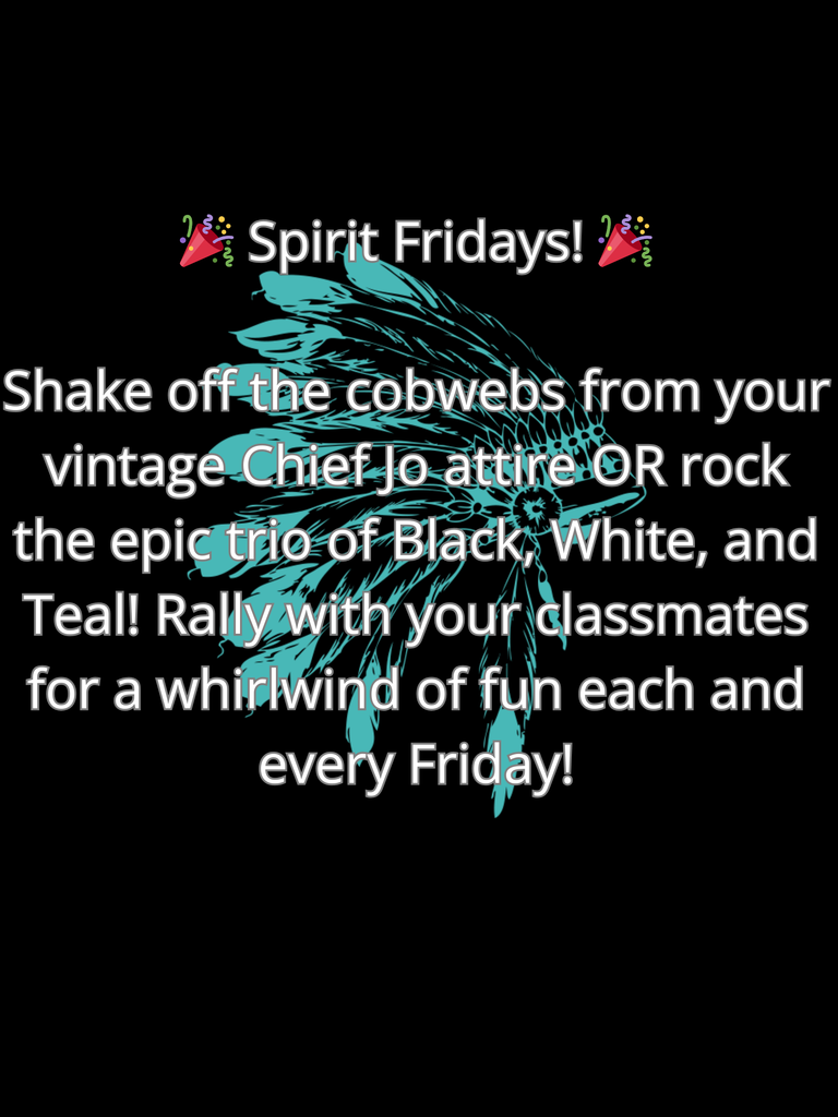 image of the chief joseph headdress inviting families to wear Chief Jo attire on Fridays.