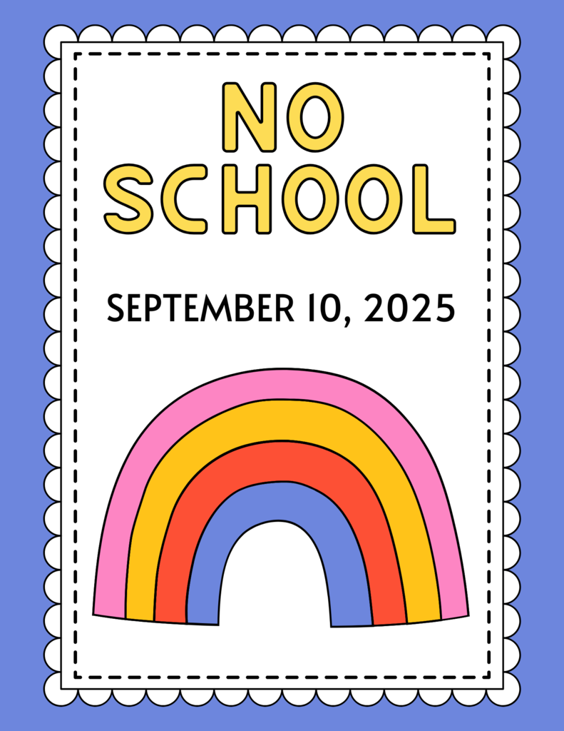 No school September 10, 2025
