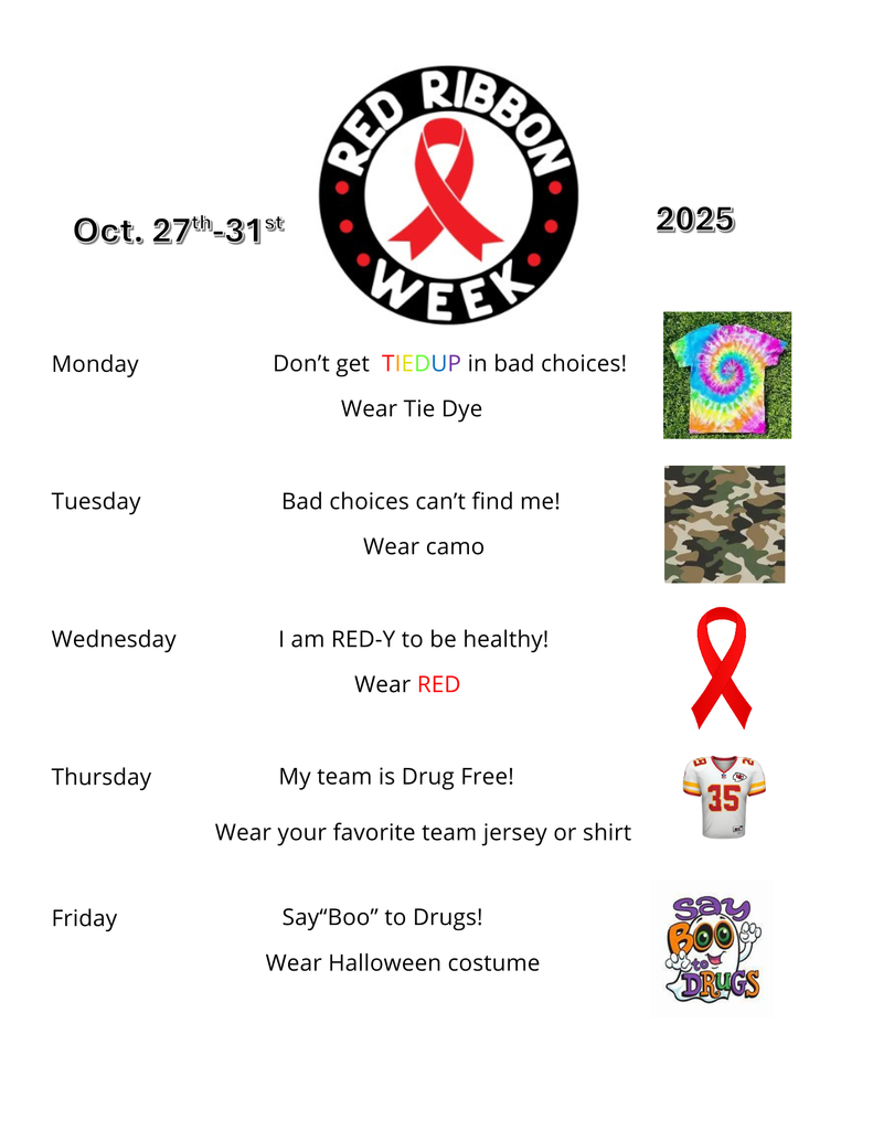 Red Ribbon Week Oct. 27-31 2025 Monday Don't get Tied Up in bad choices! Wear tie dye Tuesday