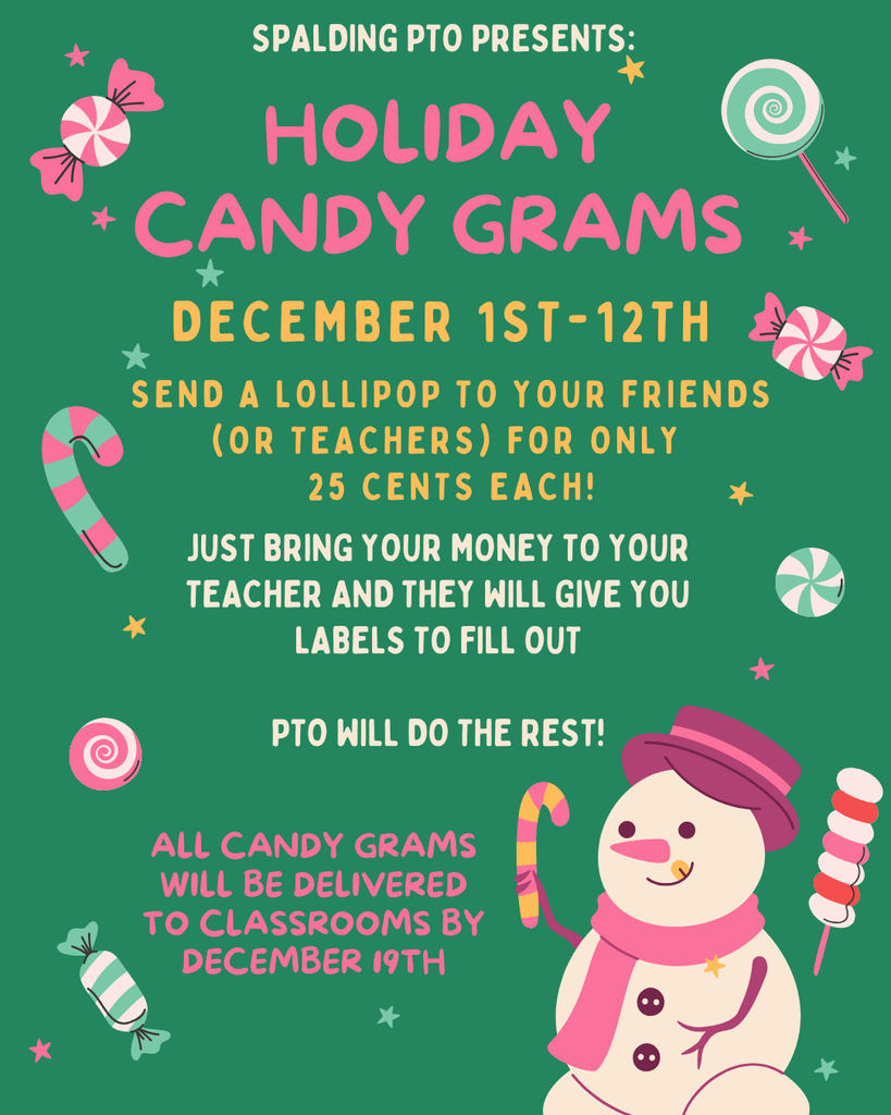 Holiday Candy Grams. Send your friend or teacher a candy gram this month!
