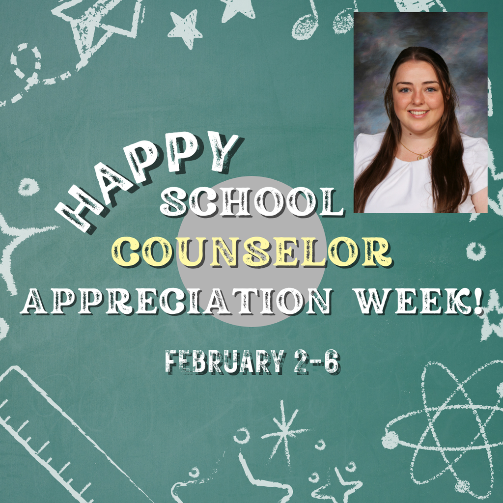 Happy school counselor appreciation week February 2-6