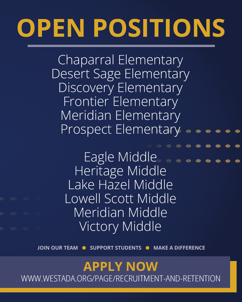 📍 Current openings at: • Chaparral Elementary • Desert Sage Elementary • Discovery Elementary • Frontier Elementary • Meridian Elementary • Prospect Elementary • Eagle Middle • Heritage Middle • Lake Hazel Middle • Lowell Scott Middle • Meridian Middle • Victory Middle