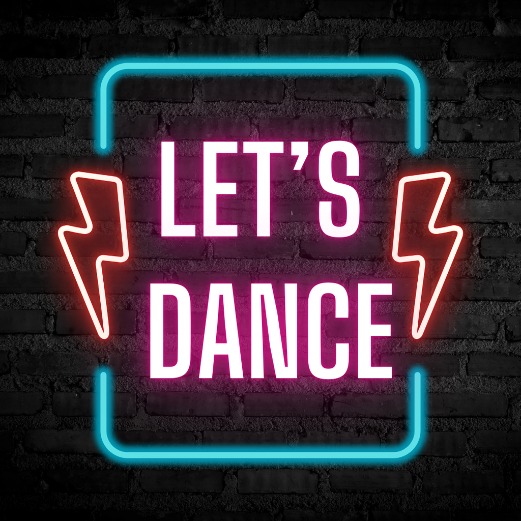 Neon sign saying "Let's Dance"