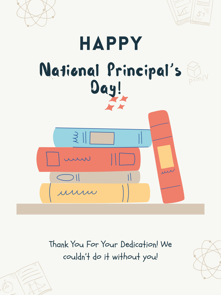 Hapy National Prinicipal's Day! Thank you for your dedication! We couldn't do it without you! 