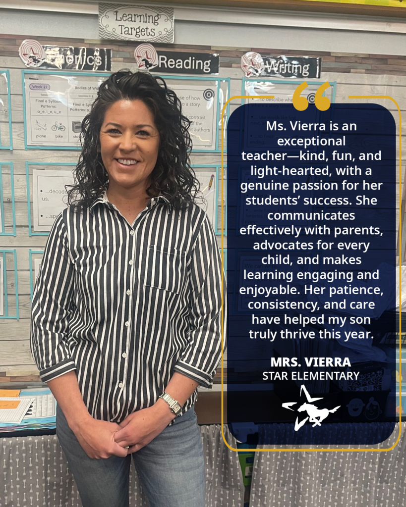 Ms. Vierra is an exceptional teacher—kind, fun, and light-hearted, with a genuine passion for her students’ success. She communicates effectively with parents, advocates for every child, and makes learning engaging and enjoyable. Her patience, consistency, and care have helped my son truly thrive this year.