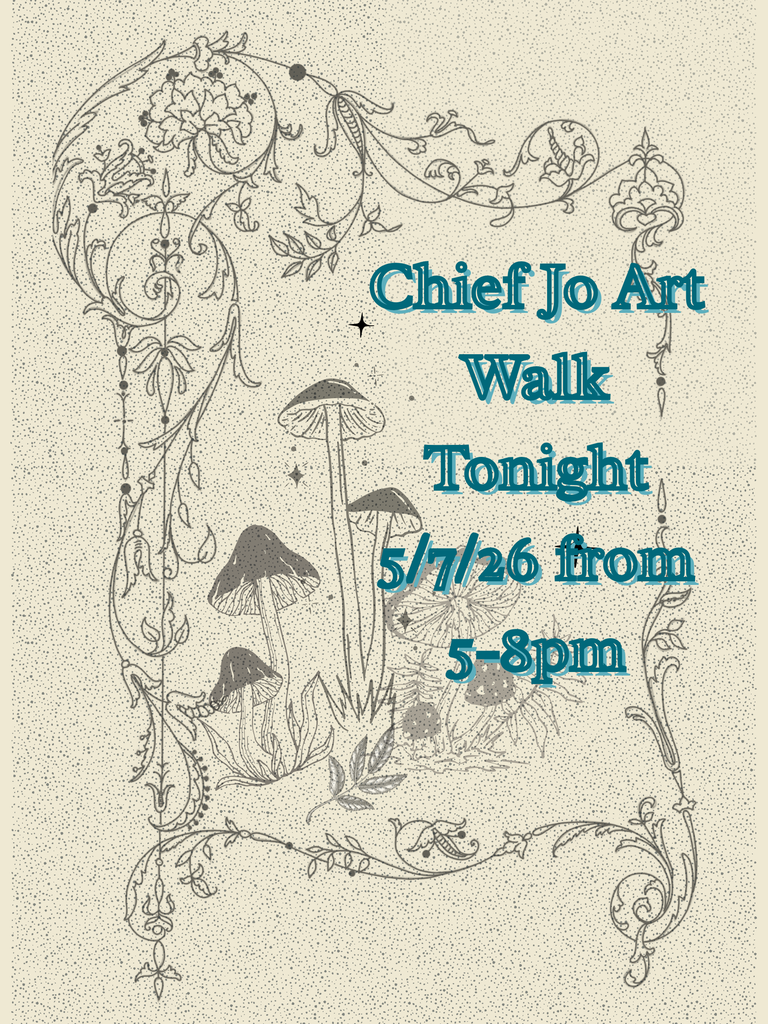 A graphic advertising the Art Walk at Chief Jo