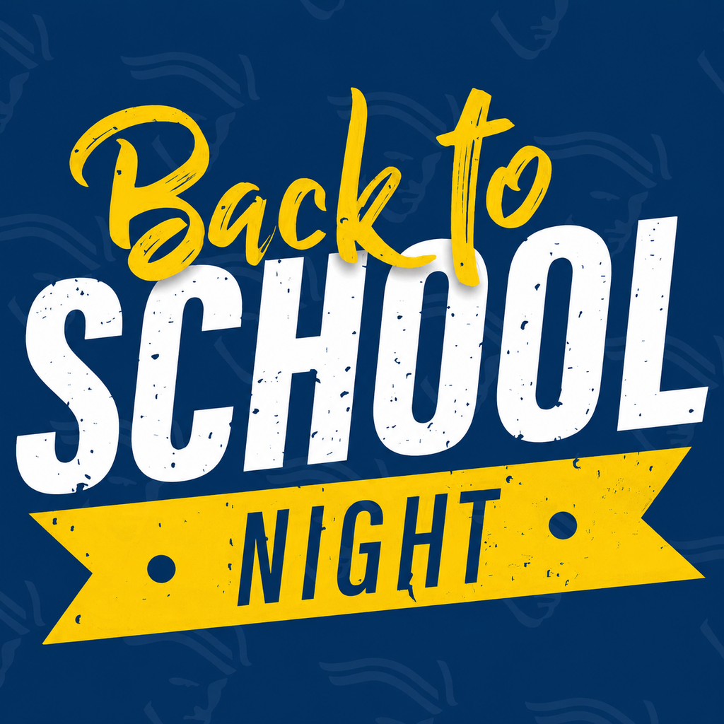 Graphic with a dark blue background featuring the words “Back to School Night.” “Back to” and the banner behind “Night” are bright yellow, “School” is in large white letters, and “Night” is in dark blue. The design has a bold, distressed style with subtle school-themed graphics in the background.