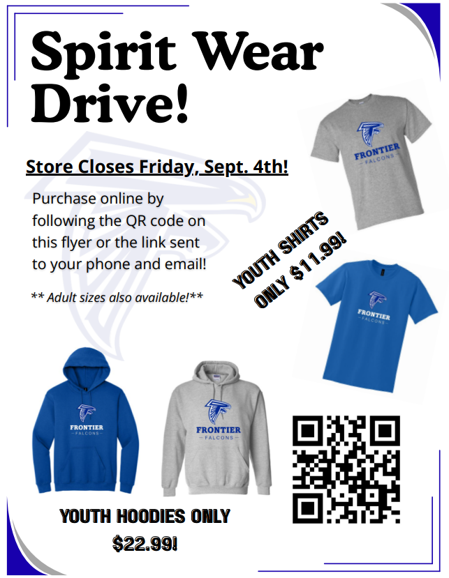 Frontier Elementary Spirit Wear Drive flyer featuring blue and gray Frontier Falcons T-shirts and hoodies. The store closes Friday, September 4. Youth shirts are $11.99 and youth hoodies are $22.99; adult sizes are also available. Families can purchase online using the QR code on the flyer or the link sent by phone and email.