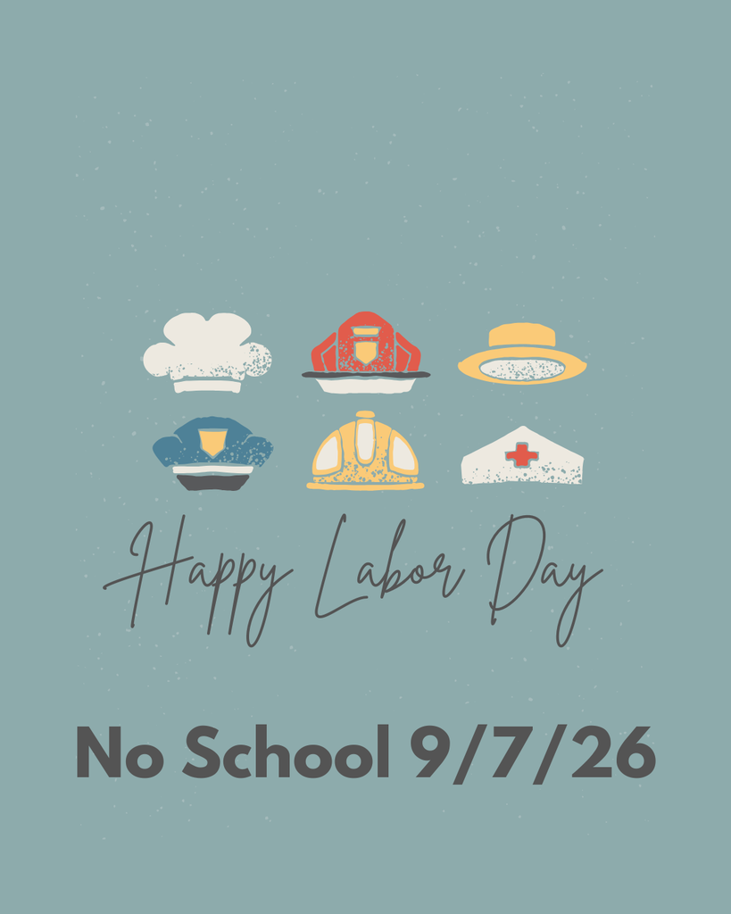 Happy Labor Day No School 9/7/26