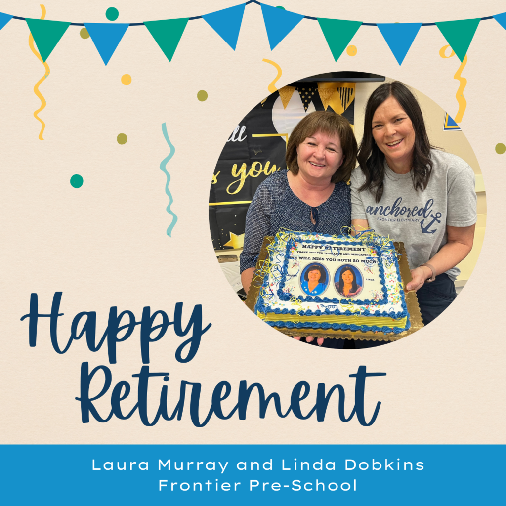 Image of retiring teacher. Text read: Happy Retirement, Laura Murray and Linda Dobkins, Frontier Pre-School