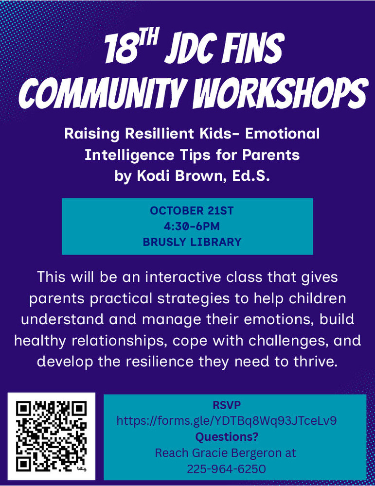 18th JDC FINS Community Workshop October 21st from 4:30-6:00pm at the Brusly Library