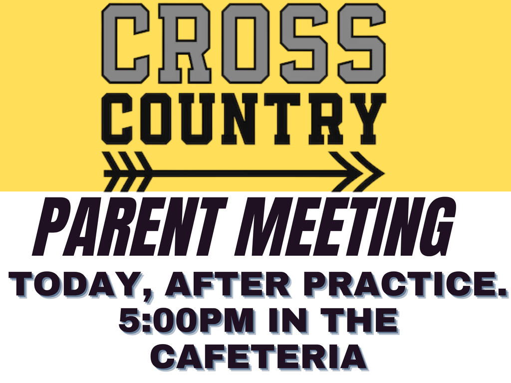 cross country parent meeting today at 5pm