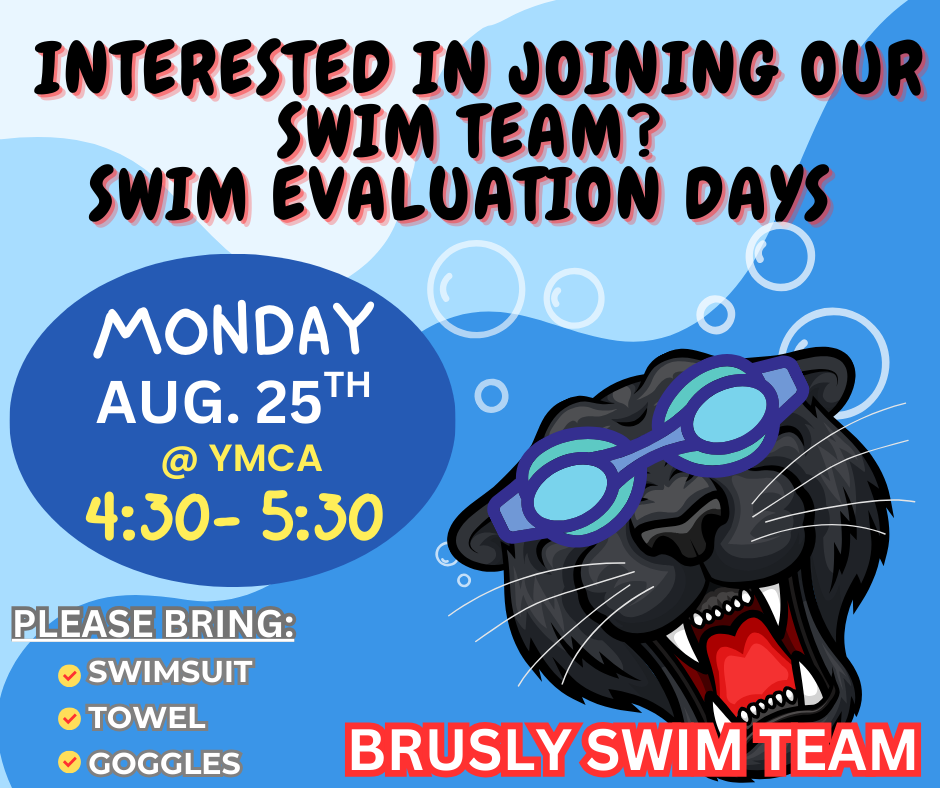 SWIMMING TEAM EVALUATION DAY MONDAY AUGUST 25