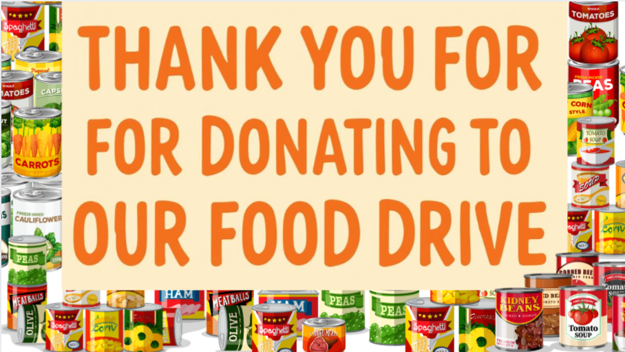 THANK YOU FOR DONATING TO OUR FOOD DRIVE