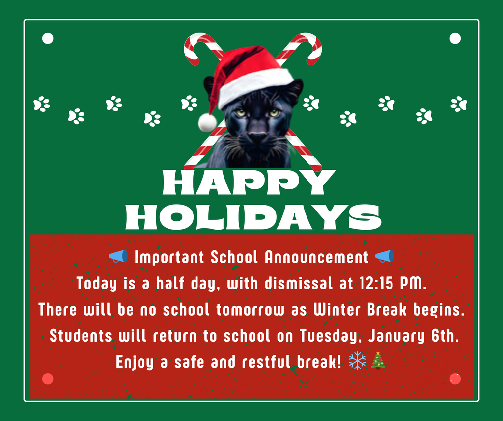 dismissal at 12:15 today. No school tomorrow!