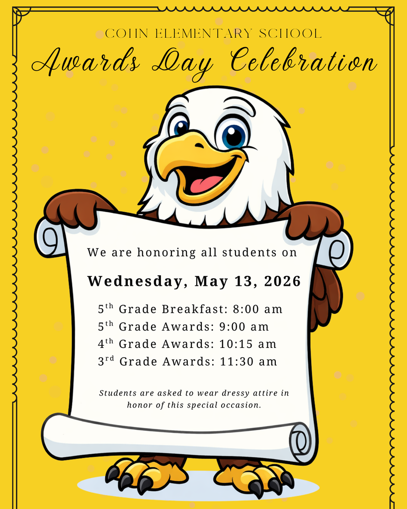 Awards Day program will be on May 13 starting at 9:00 am. 