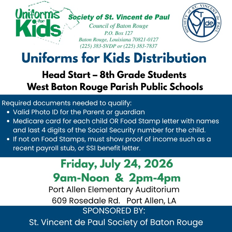 Reminder: Uniforms for Kids Distribution for Head Start - 8th Grade students in WBR on Friday, July 24 at Port Allen Elementary School. 🩵💙🤍