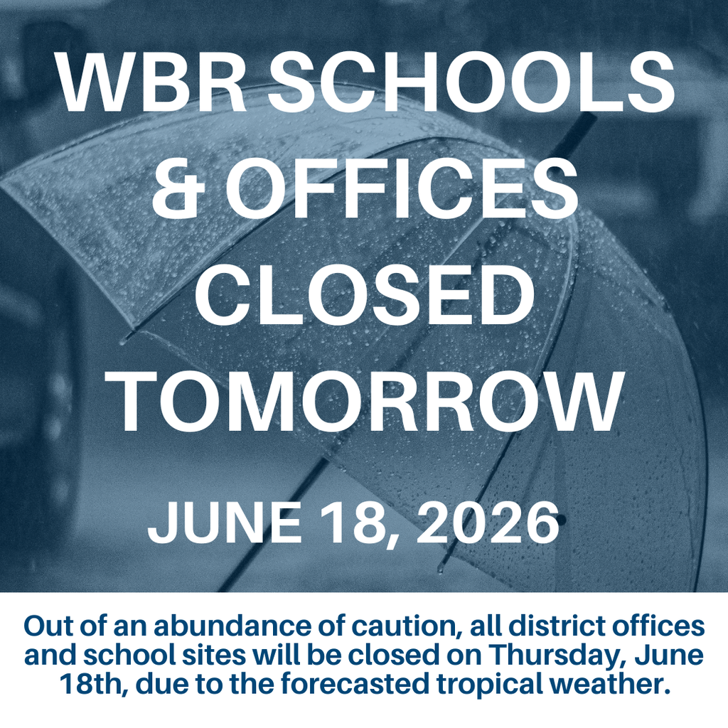 Blue and white sign with a closed umbrella. Text reads: "WBR Schools & Offices Closed Tomorrow June 18, 2026"
