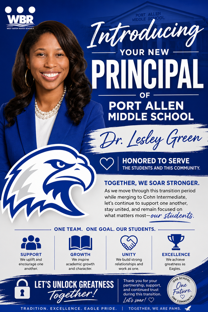A poster with a smiling woman in a blue blazer and pearl necklace introduces Dr. Lesley Green as the new principal of Port Allen Middle School.