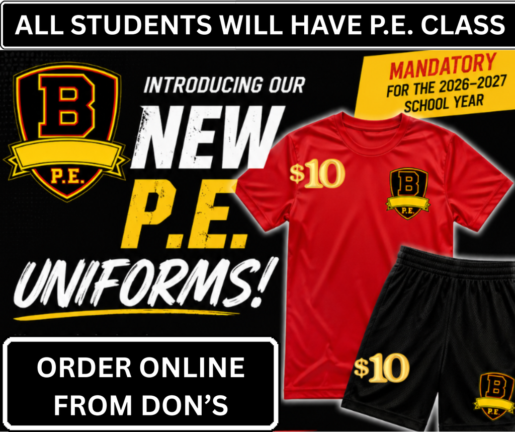 All students will take P.E. Class. This uniform is mandatory. please order ASAP