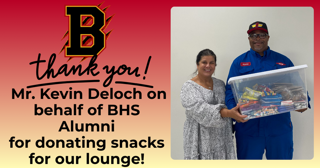 A woman and a man stand holding a box of snacks, smiling. Behind them, a red and yellow banner reads, "Thank you! Mr. Kevin Deloach on behalf of BHS Alumni for donating snacks for our lounge!"