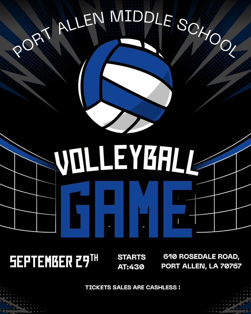 Poster advertises a volleyball game at Port Allen Middle School. The poster features a volleyball and the event details.