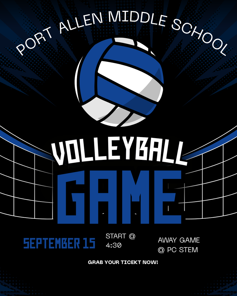 Poster for Port Allen Middle School Volleyball Game on September 15 at 4:30 PM. Blue and white volleyball above the text.
