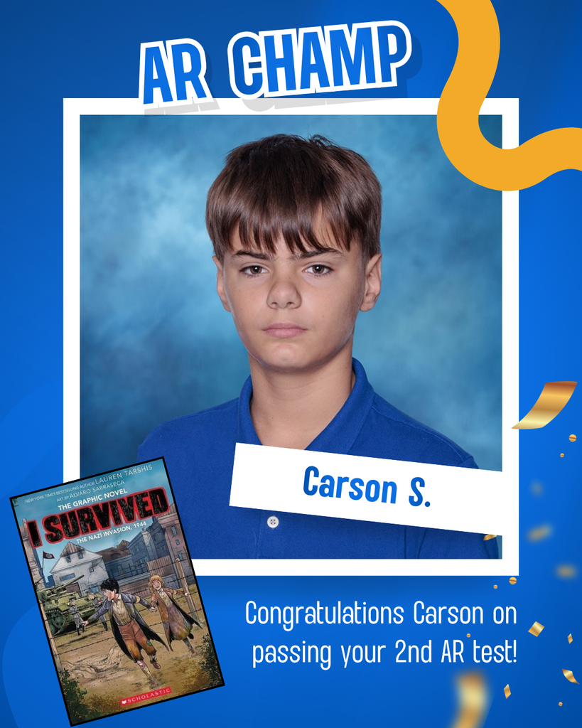 A blue background displays a boy's photo with "AR Champ" above. Below, text reads "Congratulations Carson on passing your 2nd AR test!" and a book cover titled "I Survived".
