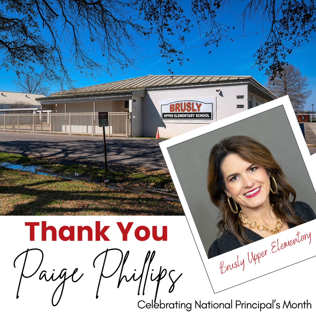 A photo of a woman smiling in front of a school building. Text reads "Thank You Paige Phillips" and "Celebrating National Principal's Month."