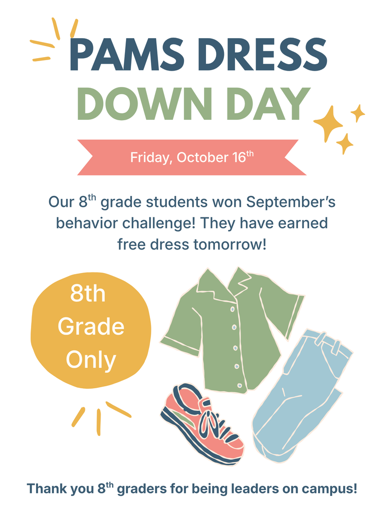 A poster announces "PAMS DRESS DOWN DAY" on Friday, October 16th. It features a green shirt, blue pants, and sneakers.