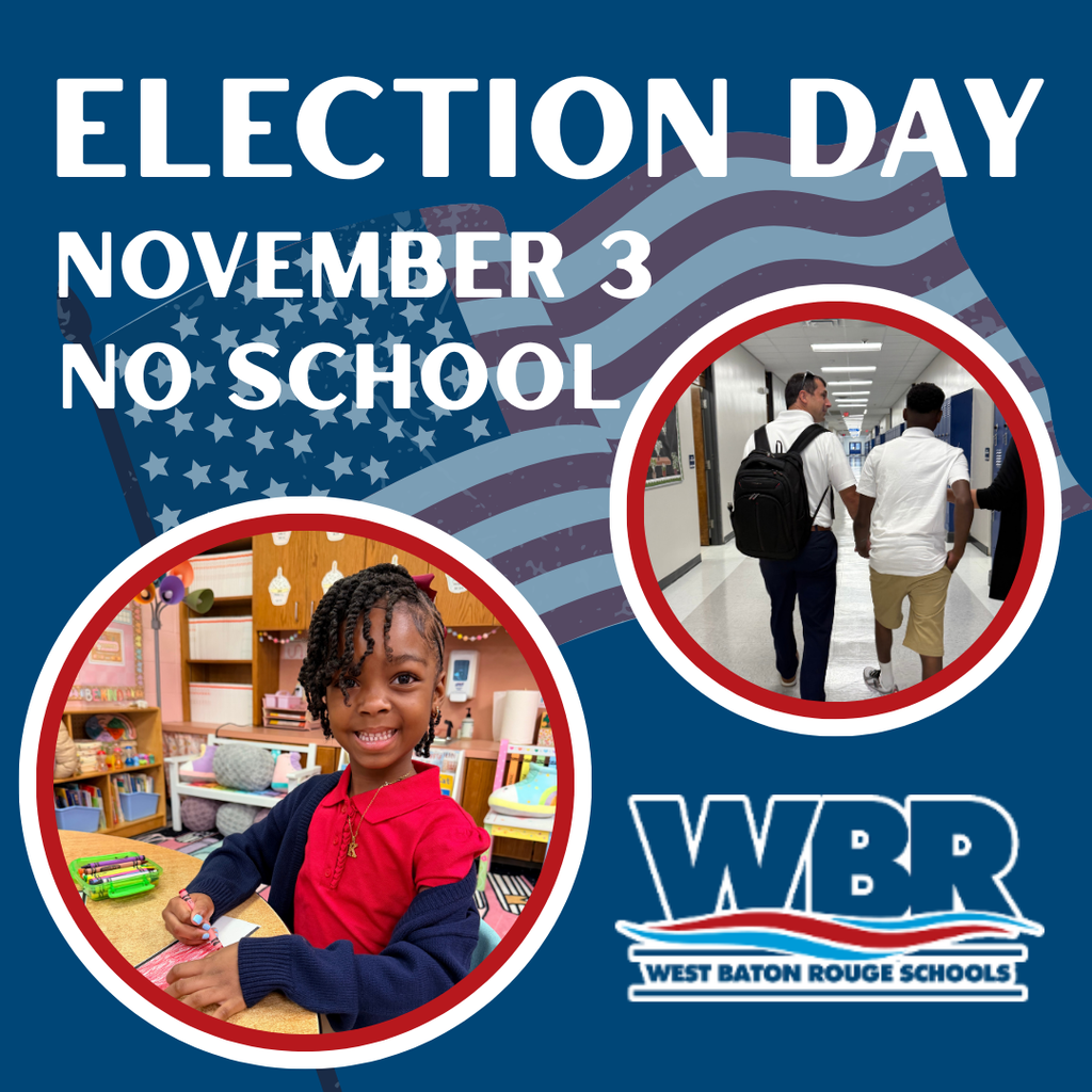 Election Day November 3, no school. Photo of a student and a flag. Two adults walking in a hallway.