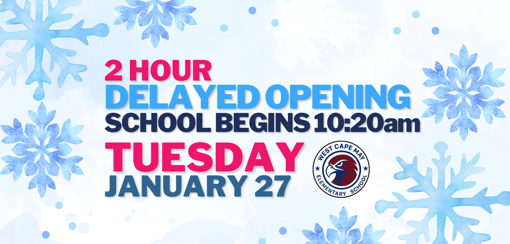 WCM Delayed Opening 1/27