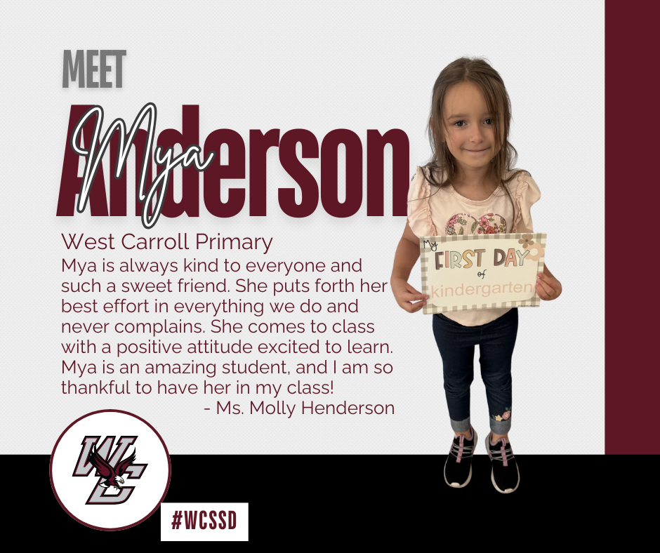 Week 6 Student Highlights Hadyen Weaver, Jackson Meals, and Mya Henderson.