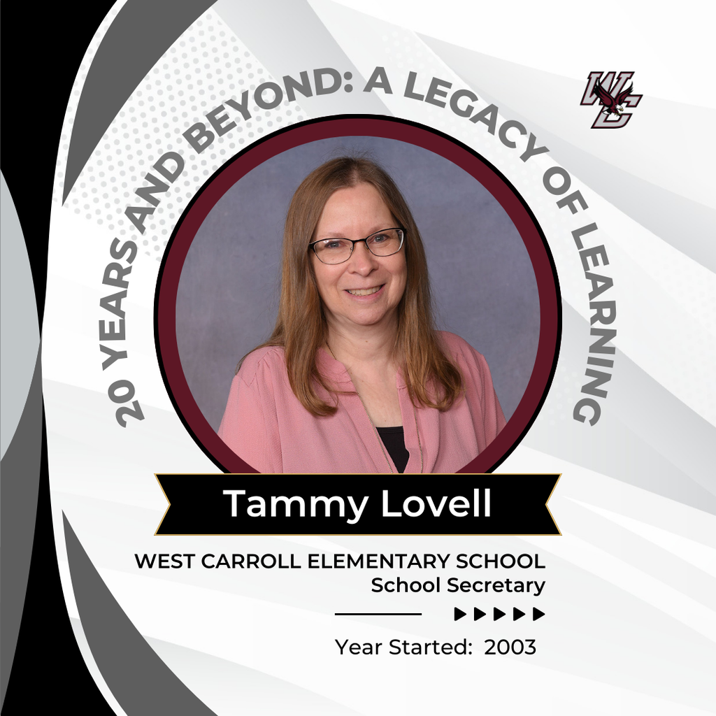tammy lovell 20 years and beyond a legacy of learning at wces school secretary started in 2003 highlight of employees with 20+ years of service photo of tammy with graphics behind and banner with name