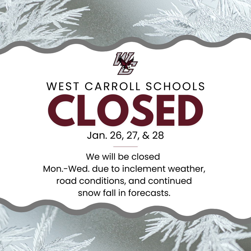 wcs closed mon-wed due to inclement weather road conditions and continued snow fall in forecasts