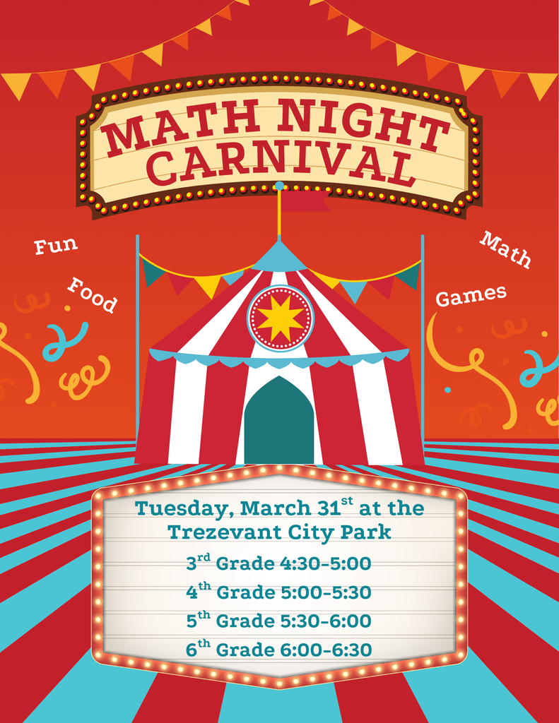 Math Night Carnival flyer. Tuesday, March 31st at Trezevant City Park. 3rd Grade 4:30–5:00, 4th Grade 5:00–5:30, 5th Grade 5:30–6:00, 6th Grade 6:00–6:30. Features fun, food, and math games. Carnival-themed design with a circus tent.