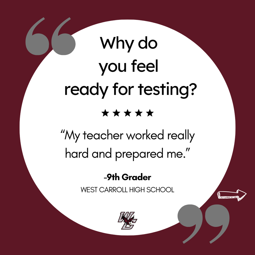 Graphic Why do you feel ready for testing? "My teacher worked really hard and prepared me" - 9th grader 