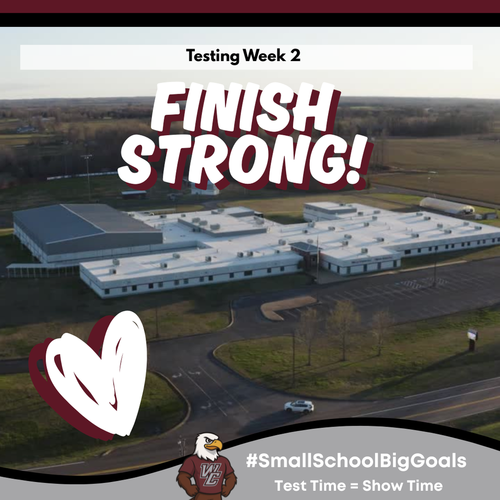 Graphic of west carroll jr senior high school with FINISH STRONG