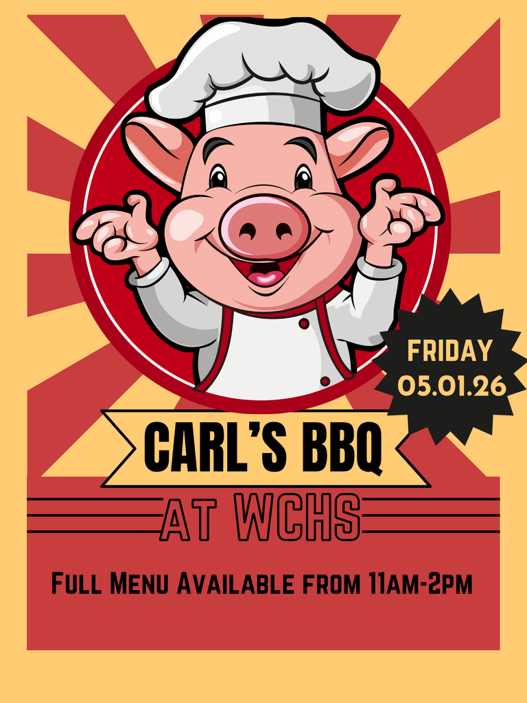 Carl's BBQ at WCHS - Full Menu Avail From 11am-2pm Friday 5/1/26