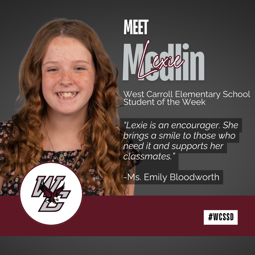 west carroll student of the month with teacher quote